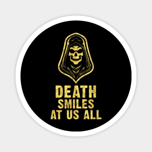 Death Smiles At Us All GRIM REAPER Magnet